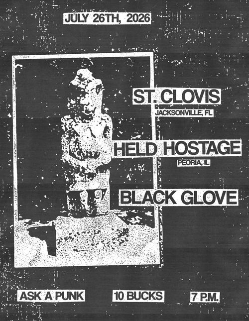 St. Clovis (FL) + Held Hostage (IL) w/ Black Glove
