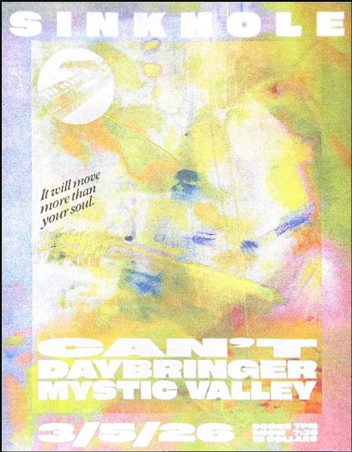 Daybringer, CAN'T, Mystic Valley 