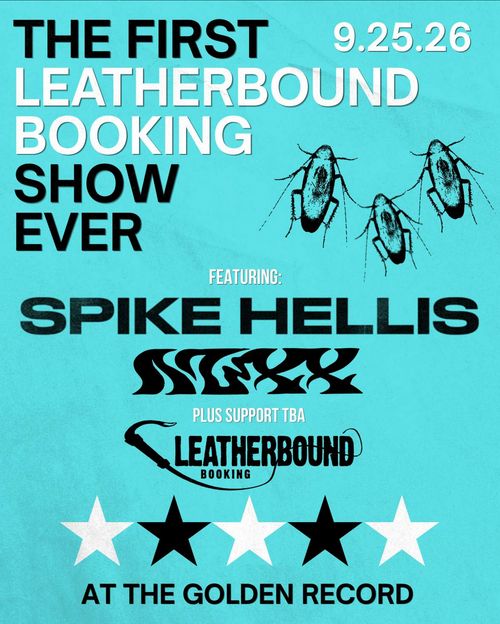 SPIKE HELLIS (LA) + NUXX (NY)