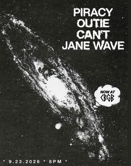 JANE WAVE / PIRACY / CAN’T / OUTIE