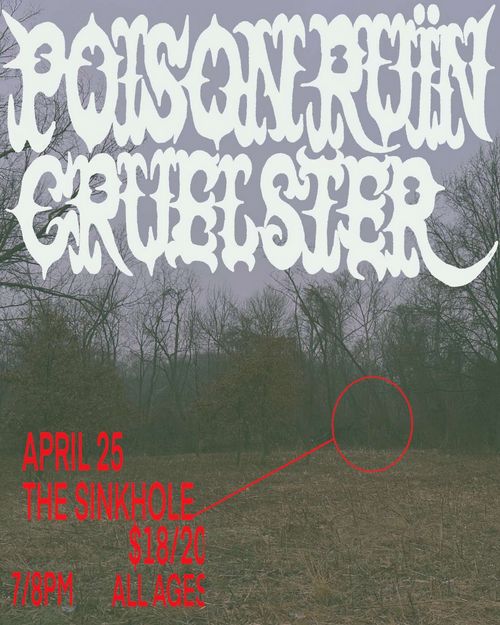Poison Ruïn (PA) & Cruelster (OH)