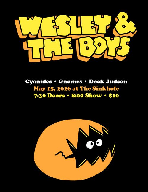 Wesley and the Boys, Dock Judson, Gnomes, Cyanides