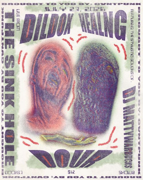 Dildox (LA), Healng (CHI) w/ Dour, DJ Matty Warbuck$ 