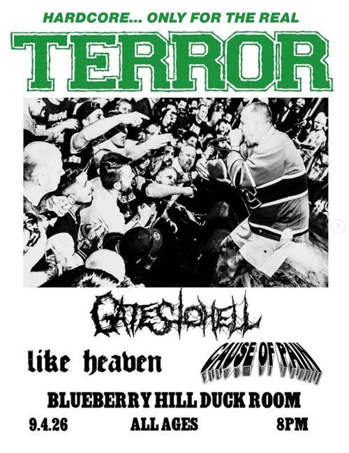 TERROR (CA) w/ Gates To Hell + Like Heaven + Cause of Pain