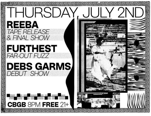 REEBA last show/tape release with FURTHEST and DEBS GARMS (debut show)
