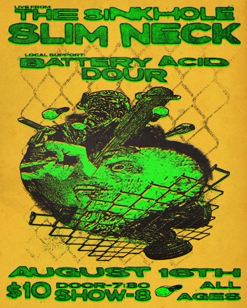  Slim Neck (Chicago) w/ Battery Acid + Dour