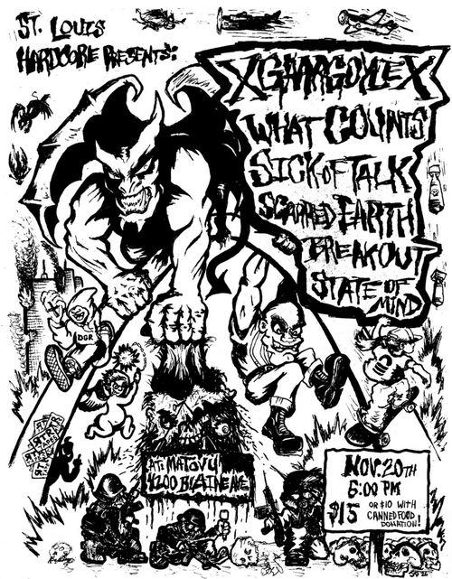 GAARGOYLE (KY) / WHAT COUNTS (IN) / SICK OF TALK (IN) / SCARRED EARTH / BREAKOUT / STATE OF MIND 