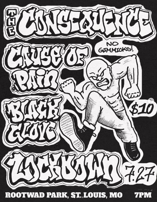 The Consequence w/ Cause of Pain + Black Glove + Lockdown