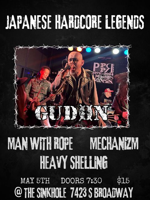 GUDON (Japan), Man With Rope, Mechanizm, Heavy Shelling