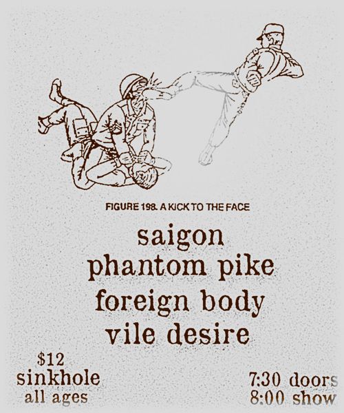 SAIGON / Phantom Pike / Foreign Body / Vile Desire
