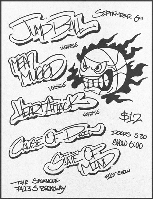  Jump Ball (KY) + Mean Mugg’d (KY) + Heart Attack (TN) w/ Cause of Pain + State of Mind
