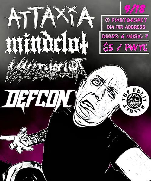 Attaxia (OH) / Mindclot / Vallencourt / Defcon